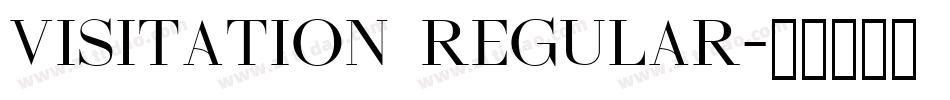 Visitation Regular字体转换